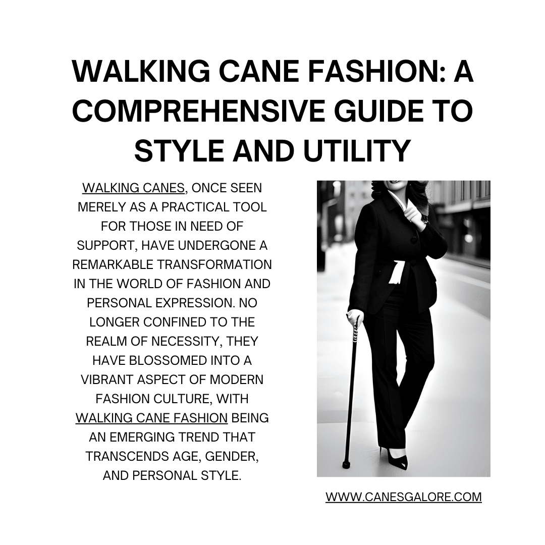 Walking Cane Fashion: A Comprehensive Guide to Style and Utility - Canes Galore